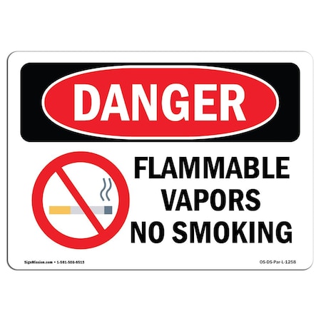 OSHA Danger Sign, Flammable Vapors No Smoking, 18in X 12in Rigid Plastic